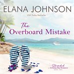 The Overboard Mistake cover image