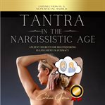 Tantra in the Narcissistic Age cover image