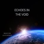 Echoes in the Void cover image