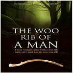 The Woo Rib of a Man cover image