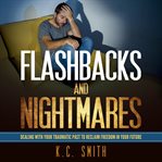 Flashbacks and Nightmares cover image