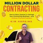Million Dollar Contracting cover image