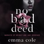 No Bad Deed cover image