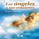 ángeles y sus oraciones, Los cover image