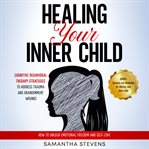 Healing your inner child cover image