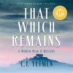That Which Remains cover image