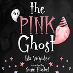 The Pink Ghost cover image
