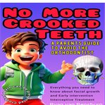 No More Crooked Teeth cover image