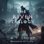 The Riven Trilogy cover image