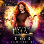 Elemental Trial : Book 2 (Paranormal Outcasts) cover image