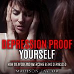 Depression Proof Yourself cover image