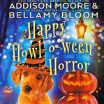 Happy Howl : o. ween Horror cover image