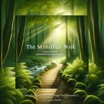 The Mindful Walk cover image