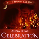 Celebration. Blue Moon Saloon cover image