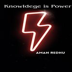 Knowledge Is Power cover image