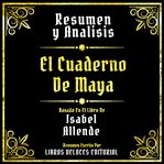Resumen Y Analisis : El Cuaderno De Maya cover image