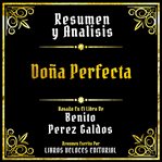 Resumen Y Analisis : Doña Perfecta cover image