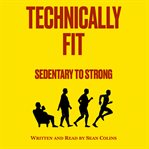 Technically Fit cover image