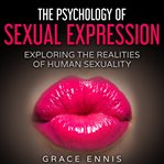 The Psychology of Sexual Expression cover image