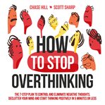 How to Stop Overthinking cover image