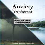 Anxiety Transformed cover image