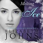 Melting the Ice cover image