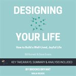 Summary : Designing Your Life cover image