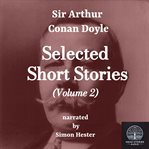 Conan Doyle - More Selected Short Stories - Volume 2. Conan Doyle - Short Stories cover image