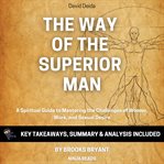 Summary : The Way of the Superior Man cover image