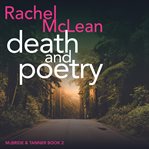 Death and Poetry : McBride & Tanner cover image