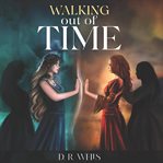Walking Out of Time cover image