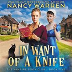In Want of a Knife cover image