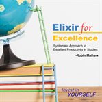 Elixir for Excellence cover image