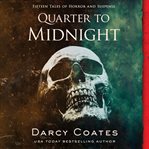 Quarter to Midnight cover image