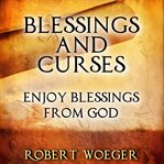 Blessings and Curses cover image