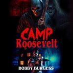 Camp Roosevelt cover image
