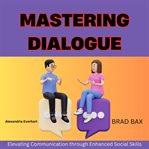 Mastering Dialogue cover image