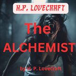 Lovecraft : The Alchemist cover image