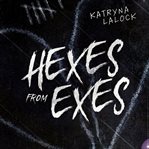 Hexes From Exes cover image