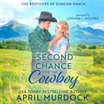 A second chance for the cowboy cover image