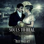 Souls to Heal cover image
