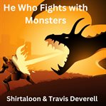 He Who Fights With Monsters cover image