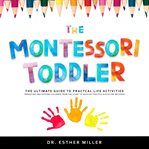 The Montessori Toddler cover image