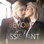 Beyond an Assistant cover image