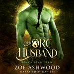 Her Orc Husband cover image