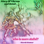 Story of Vikram and Betal : Who Is More Sinful? cover image