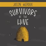 Survivors of the Hive cover image