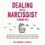 Dealing With a Narcissist : Books #1-7 cover image