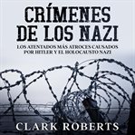 Crímenes de los Nazi cover image