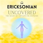 Ericksonian Uncovered cover image